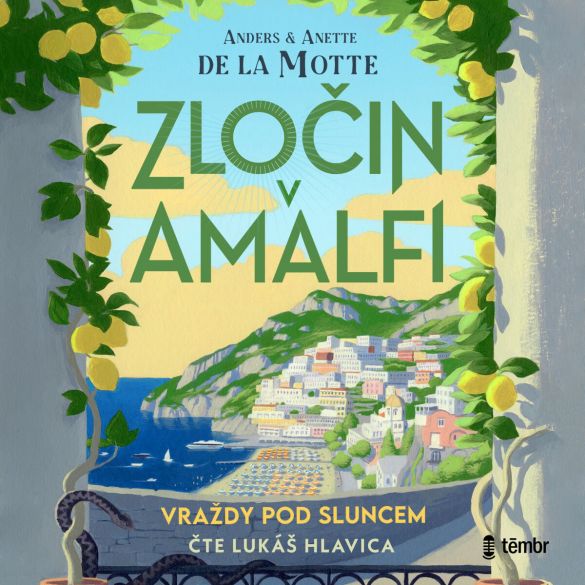 Kniha Vraždy pod sluncem - Zločin v Amalfi od Anders de la Motte, Anette de la