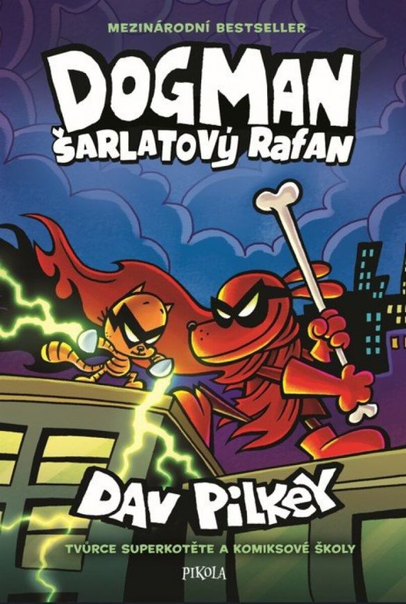 Kniha Dogman - Šarlatový rafan od Dav Pilkey
