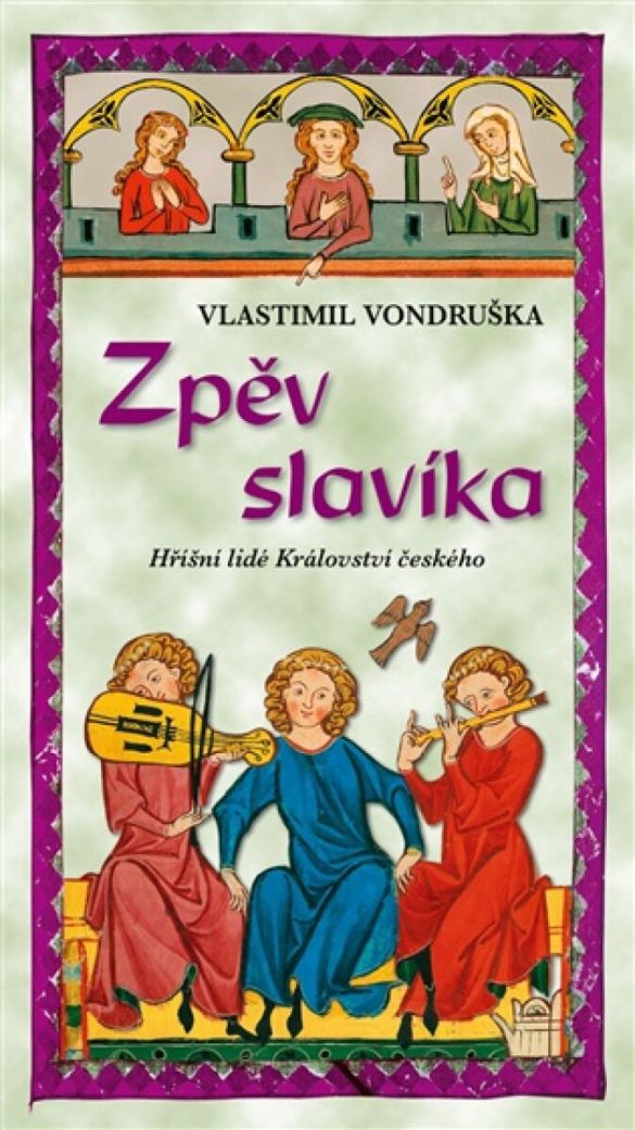 Kniha Zpěv slavíka od Vlastimil Vondruška