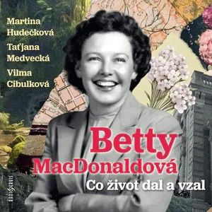 Kniha Co život dal a vzal od Betty MacDonaldová