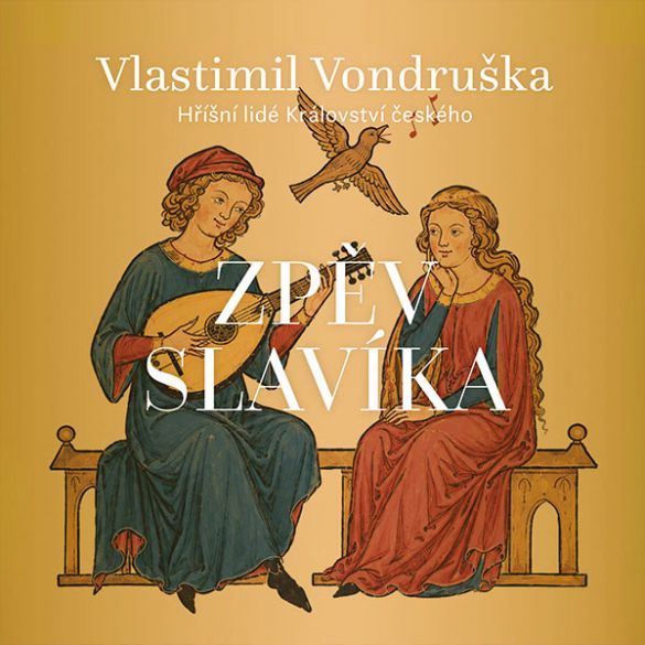 Kniha Zpěv slavíka od Vlastimil Vondruška