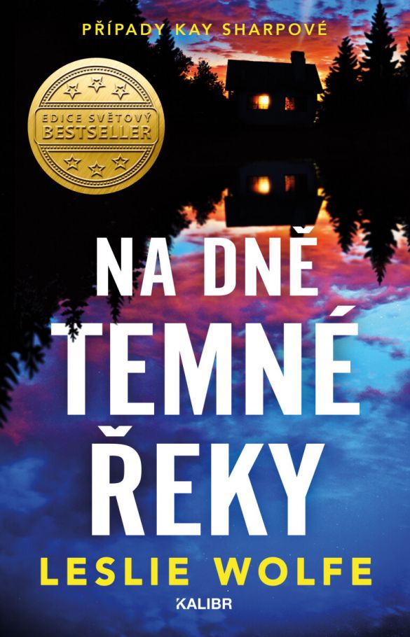 Kniha Případy Kay Sharpové 2 - Na dně Temné řeky od Leslie Wolfe
