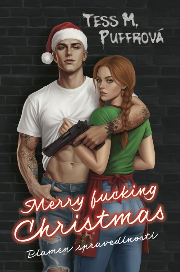 Kniha Merry Fucking Christmas od Tess M. Puffrová