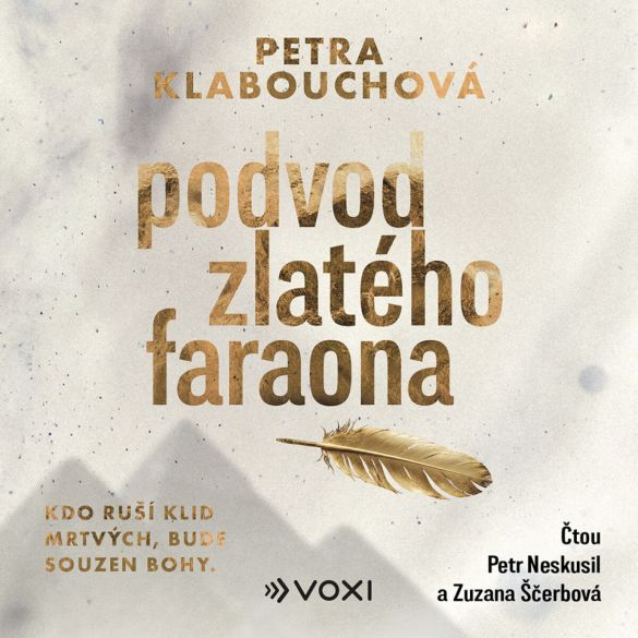 Kniha Podvod zlatého faraona od Petra Klabouchová
