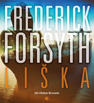 Kniha Liška od Frederick Forsyth