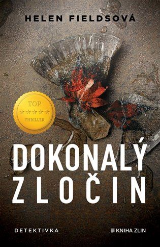 Kniha Dokonalý zločin od Helen Fieldsová