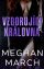 Kniha Vzdorující královna od Megan March