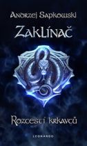 Kniha Zaklínač IX.- Rozcestí krkavců od Andrzej Sapkowski