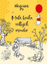 Kniha Medvídek Pú - Malá kniha velkých mouder od Kolektiv